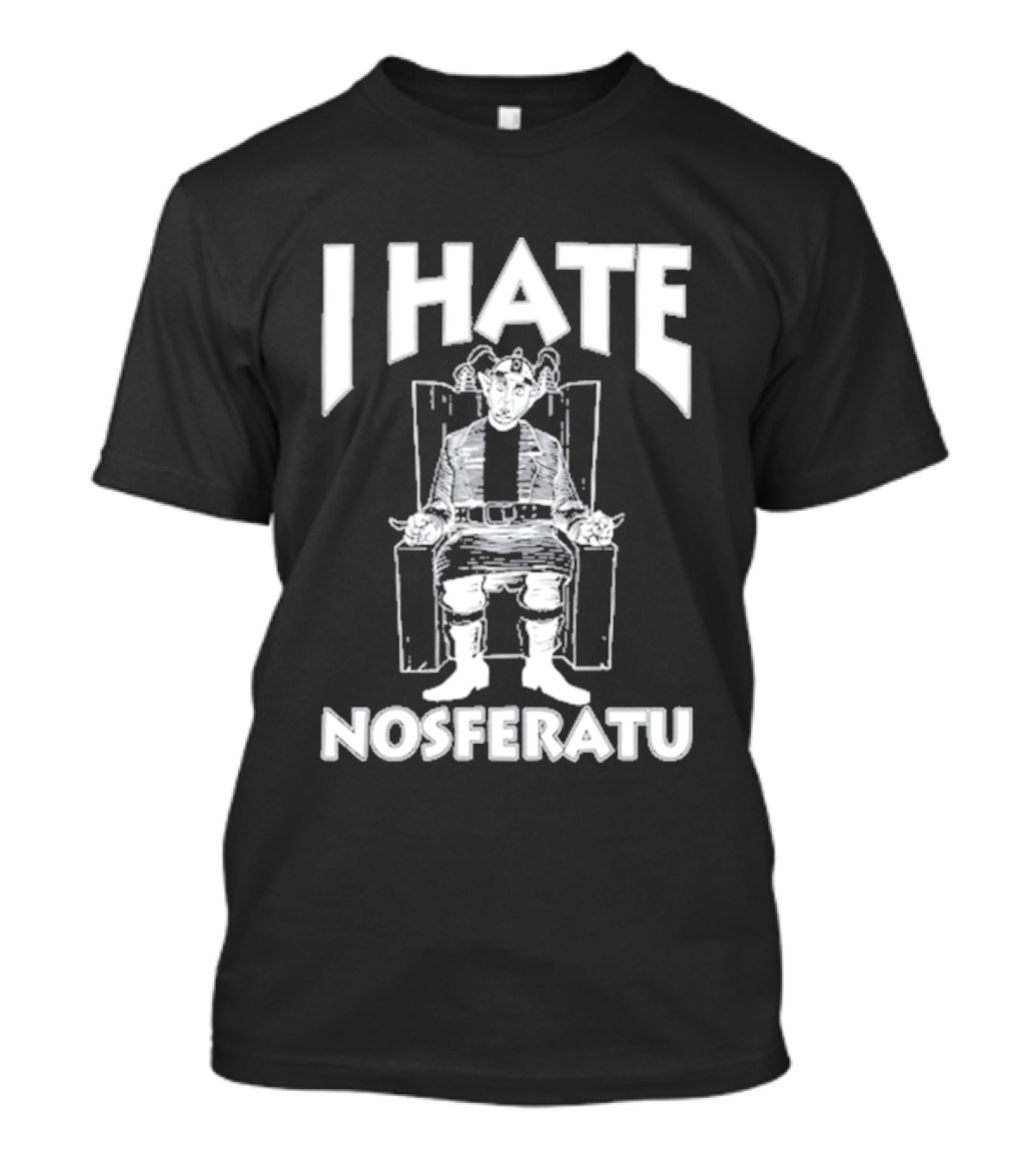 I Hate Nosferatu Anti-Nosferatu Attire T-Shirt