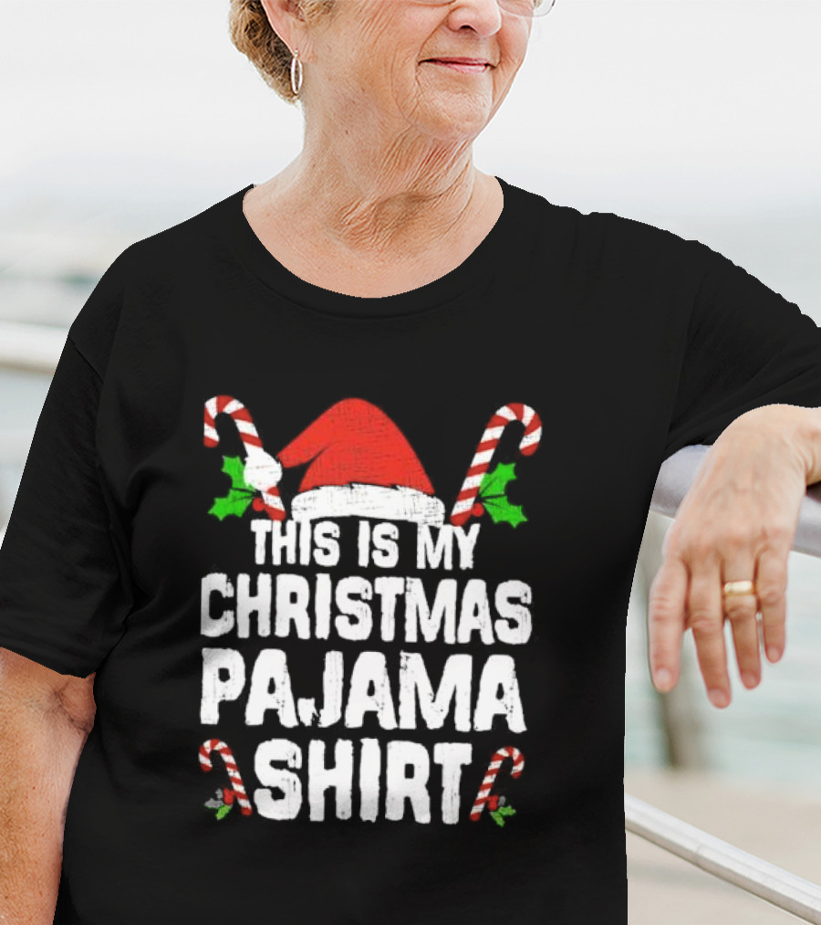 This Is My Christmas Pajama Shirt Candy Canes Santa Hat T-Shirt