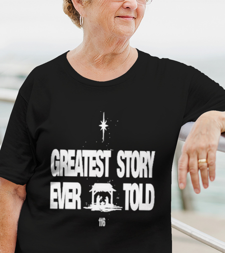Greatest Story Ever Told Manger Nativity Scene Star 116 T-Shirt