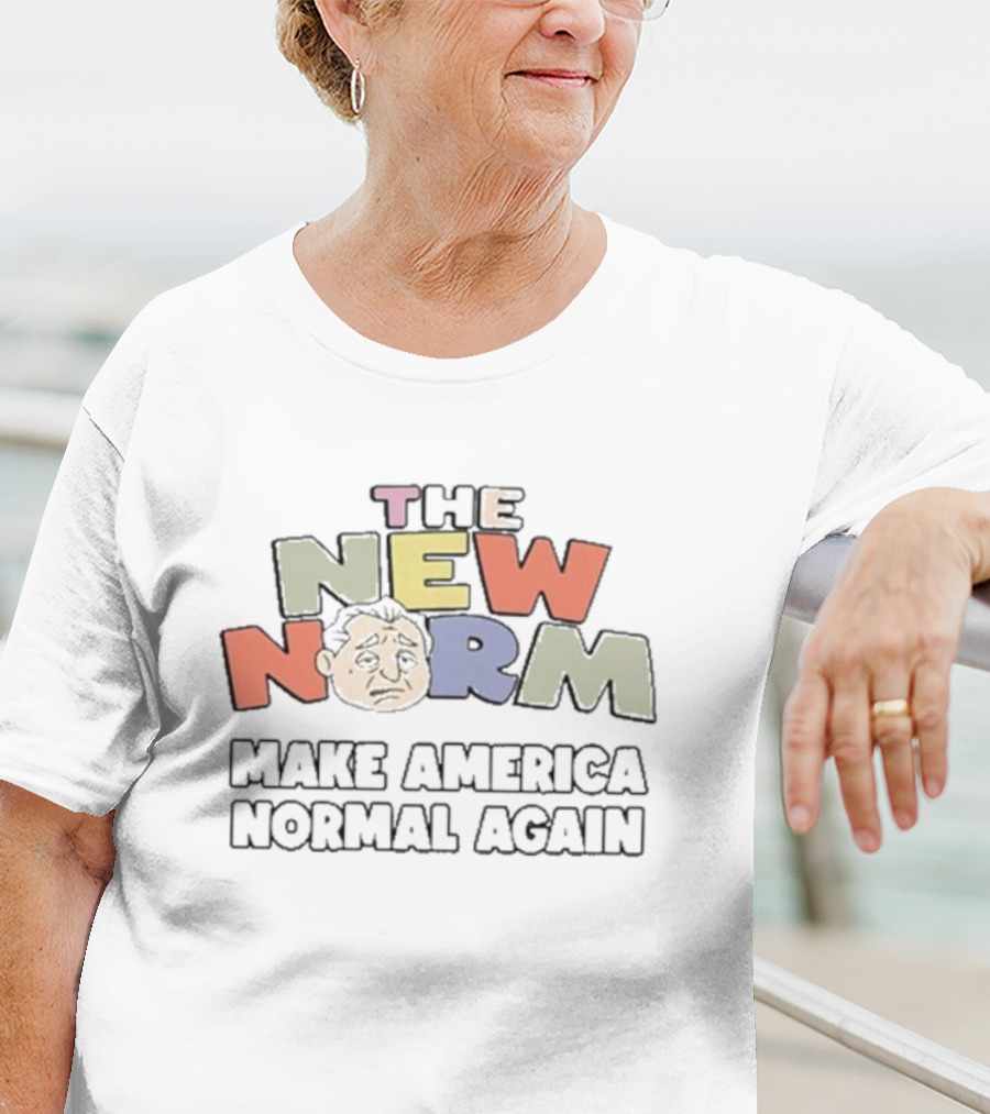 THE NEW NORM MAKE AMERICA NORMAL AGAIN T-Shirt