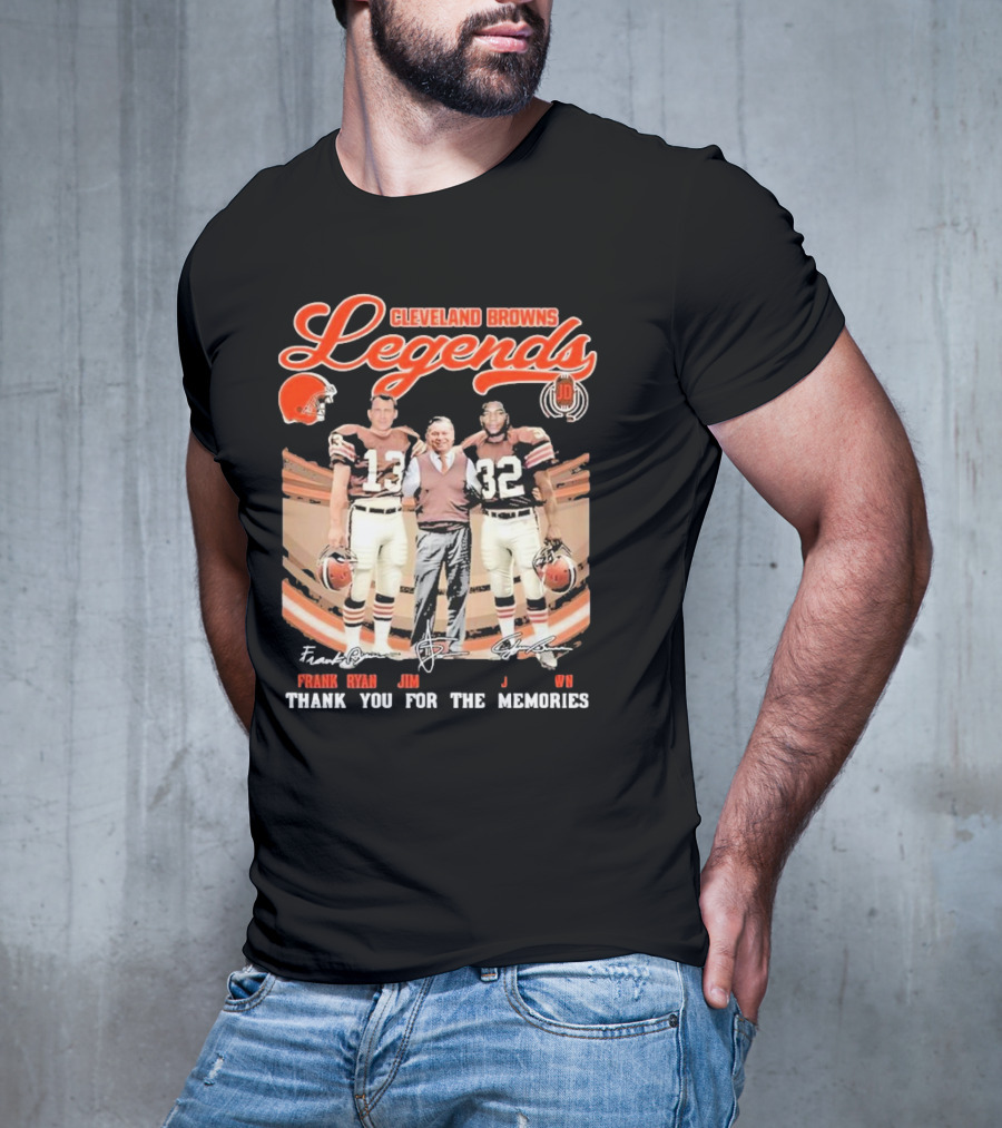 Cleveland Browns Legends Frank Ryan Jim Brown Jim Donovan Thank You For The Memories T-Shirt