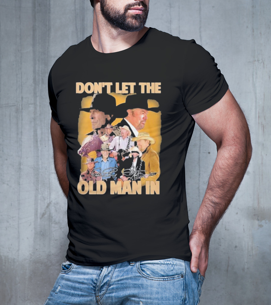 Don’t Let The Old Man In Toby Keith Cowboy Musician Portrait Montage T-Shirt