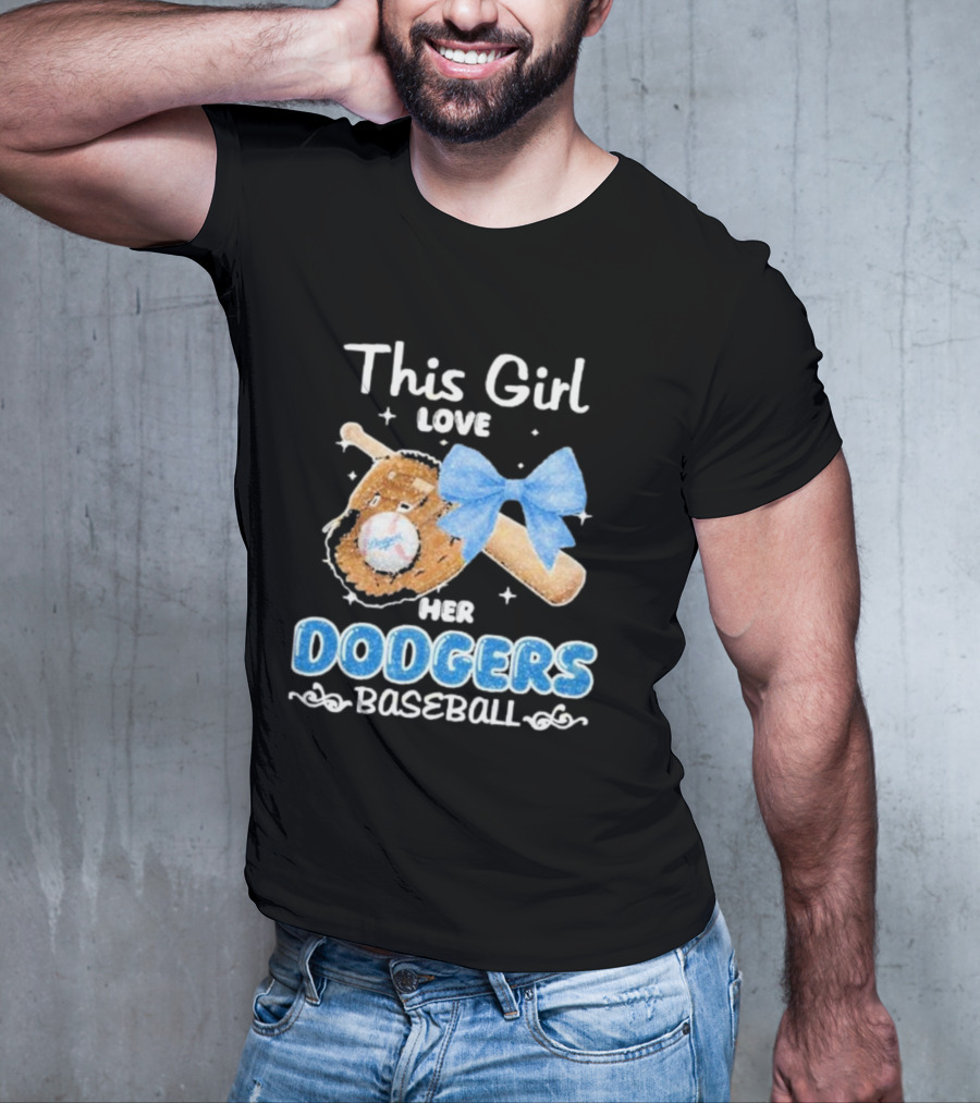 This Girl Love Her Dodgers Baseball T-Shirt