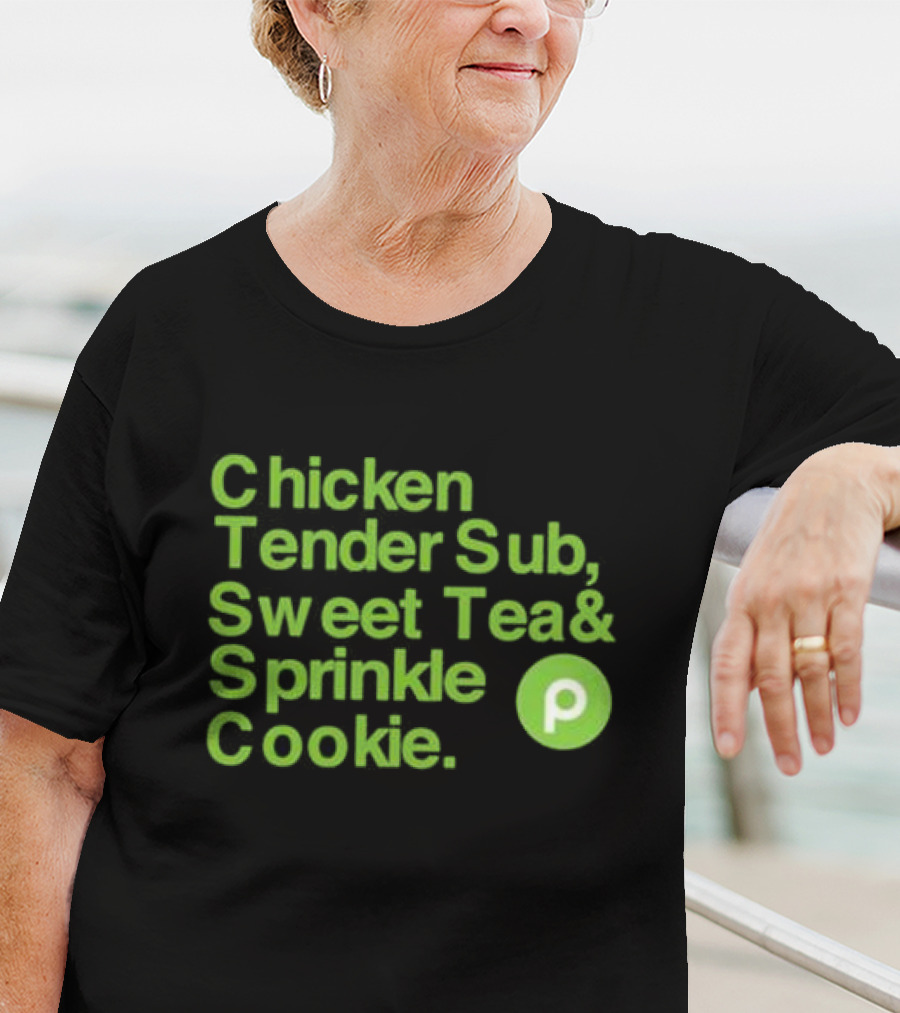 Chicken Tender Sub Sweet Tea Sprinkle Cookie Publix T-Shirt