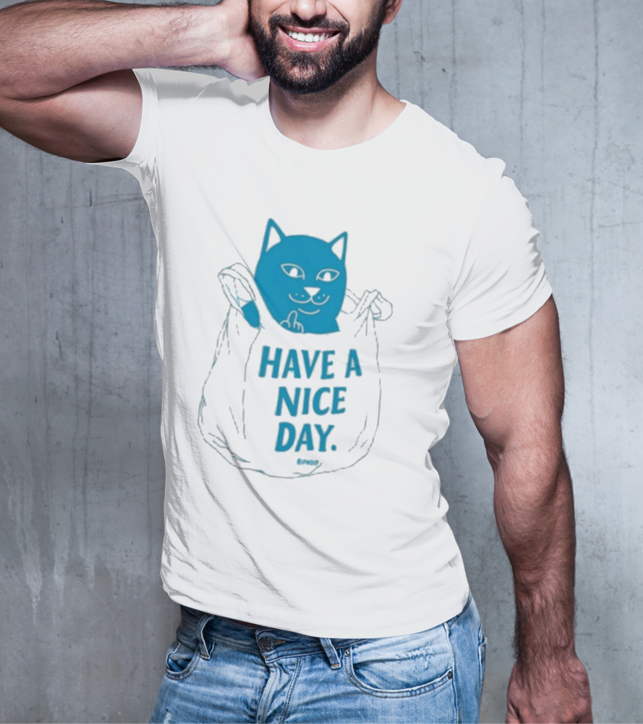 Ripndip Have A Nice Day Cat Bag T-Shirt