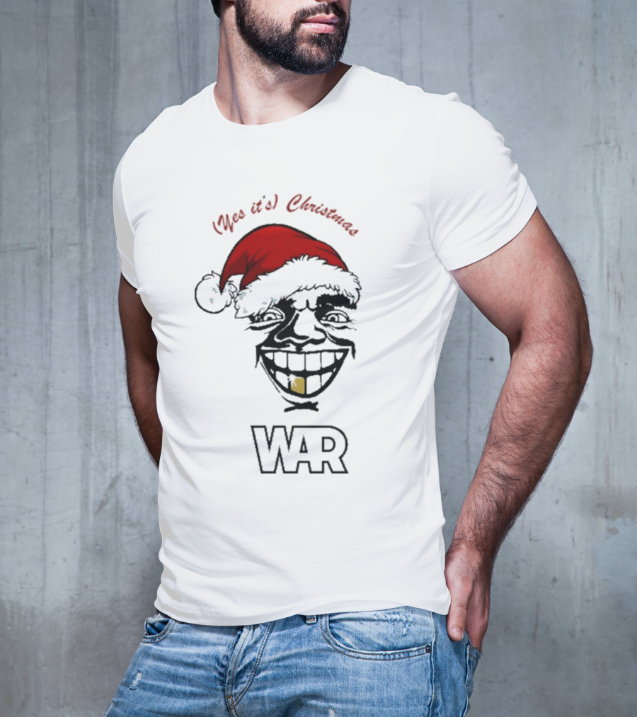 WAR Yes It’s Christmas Santa Grinning Face T-Shirt