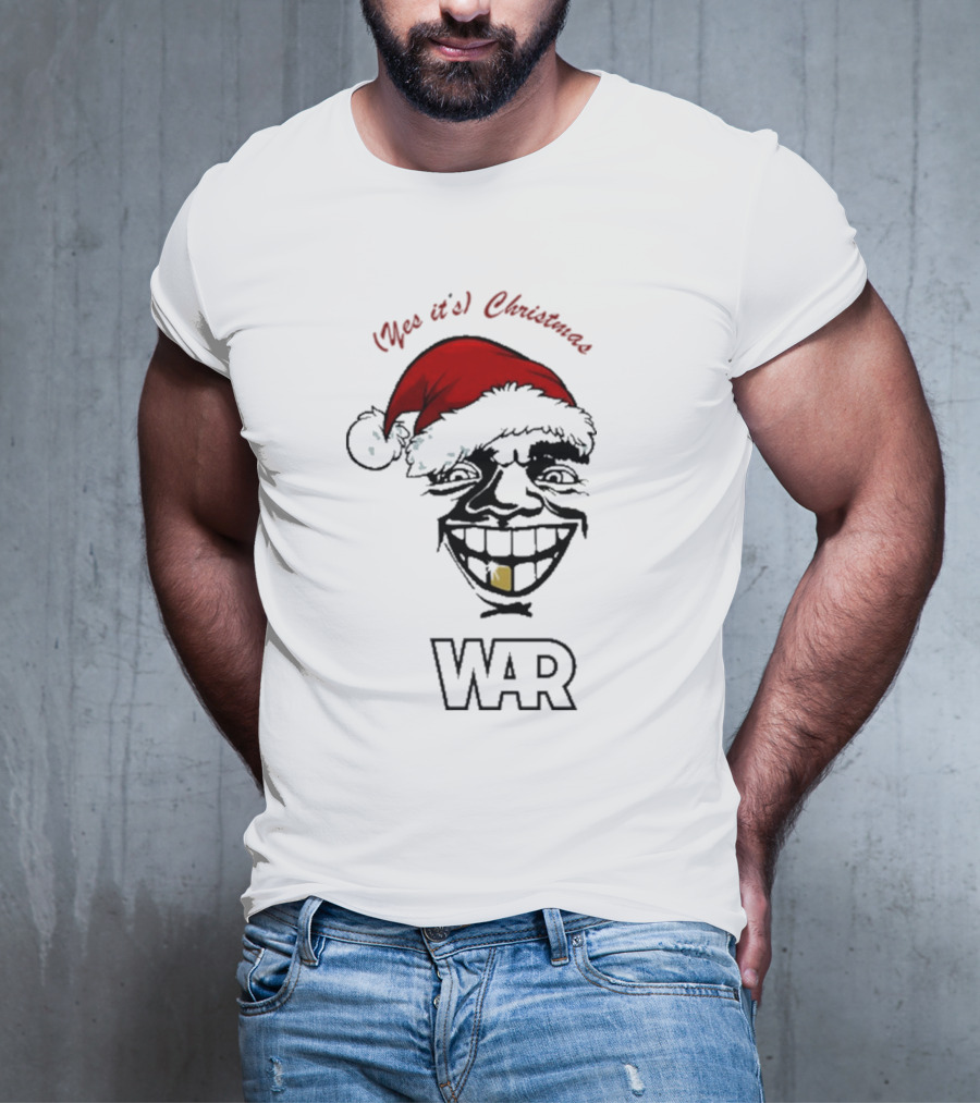 WAR Yes It’s Christmas Santa Grinning Face T-Shirt
