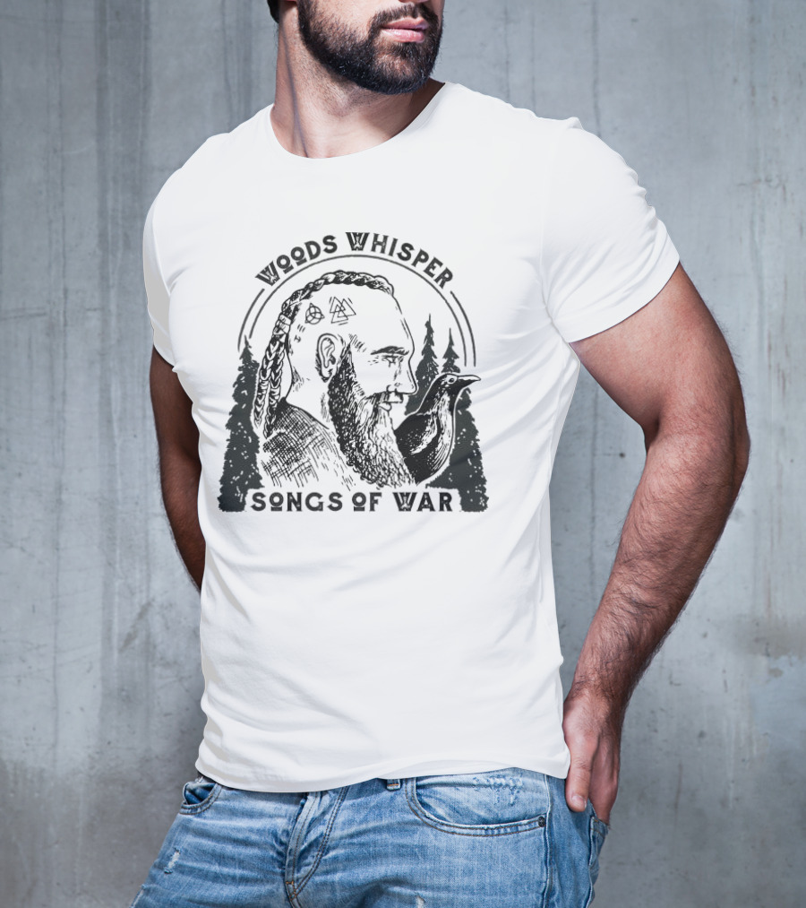 Woods Whisper Songs Of War Viking With Raven And Forest Symbols T-Shirt