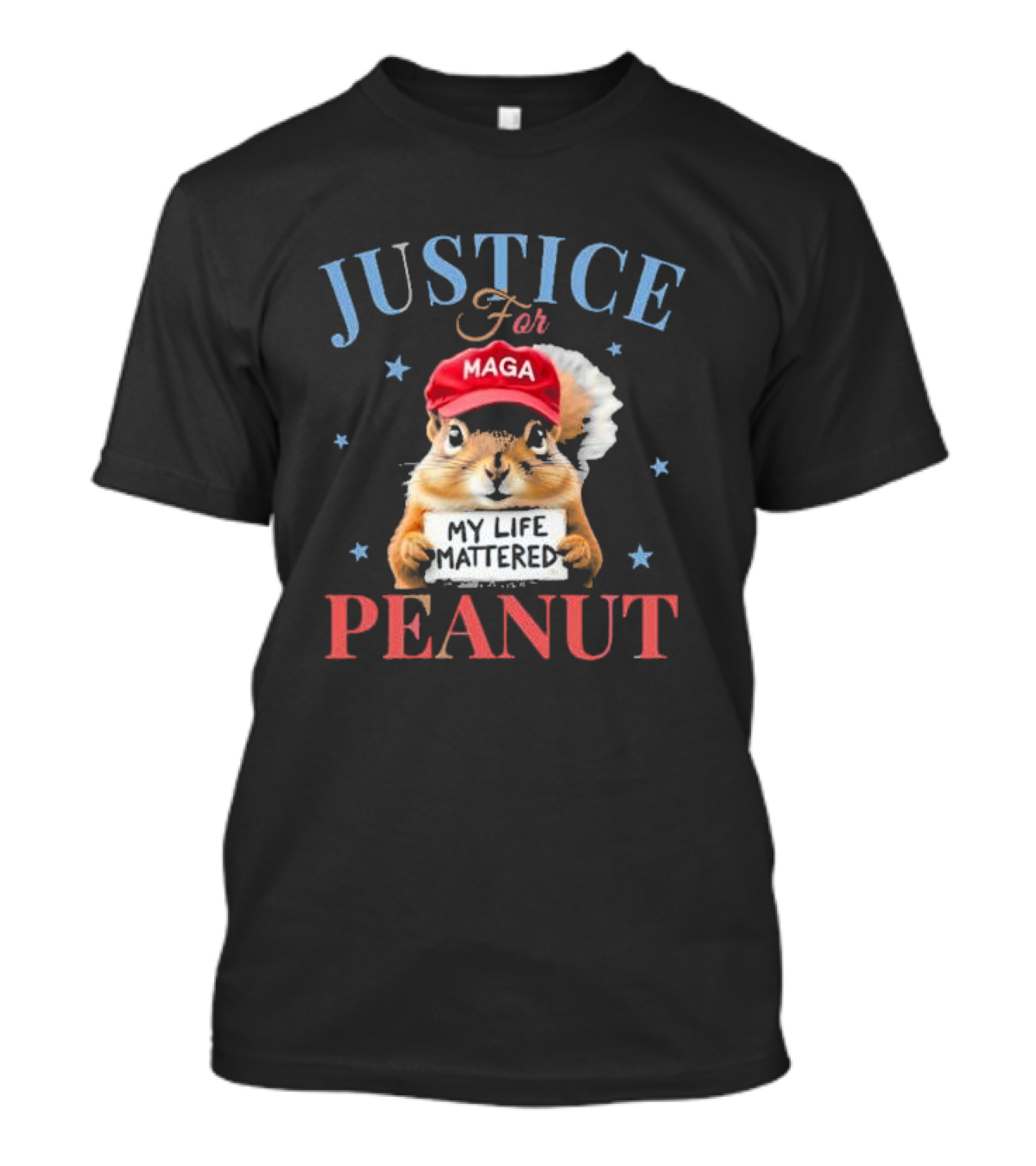 Justice For MAGA My Life Mattered Peanut T-Shirt