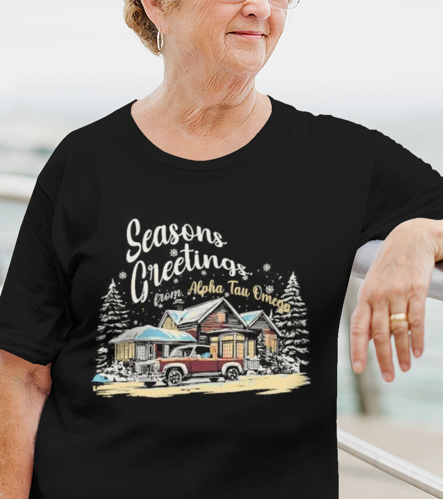 Seasons Greetings From Alpha Tau Omega Vintage Cabin And Classic Car Winter Scene T-Shirt