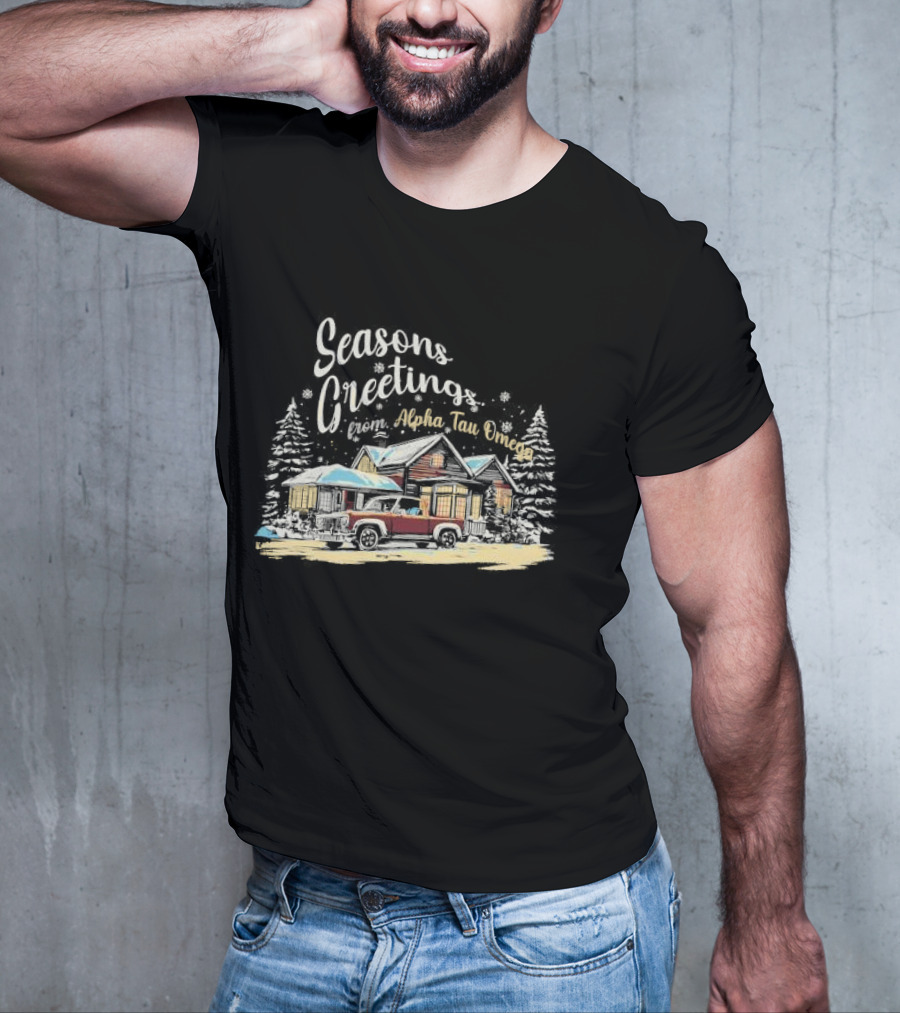 Seasons Greetings From Alpha Tau Omega Vintage Cabin And Classic Car Winter Scene T-Shirt