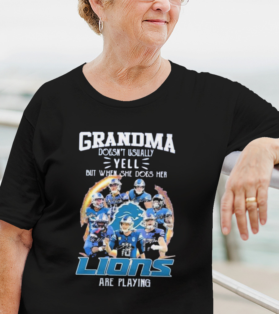 Grandma Doesn’t Usually Yell But When She Does Her Lions Are Playing Detroit Football Players T-Shirt