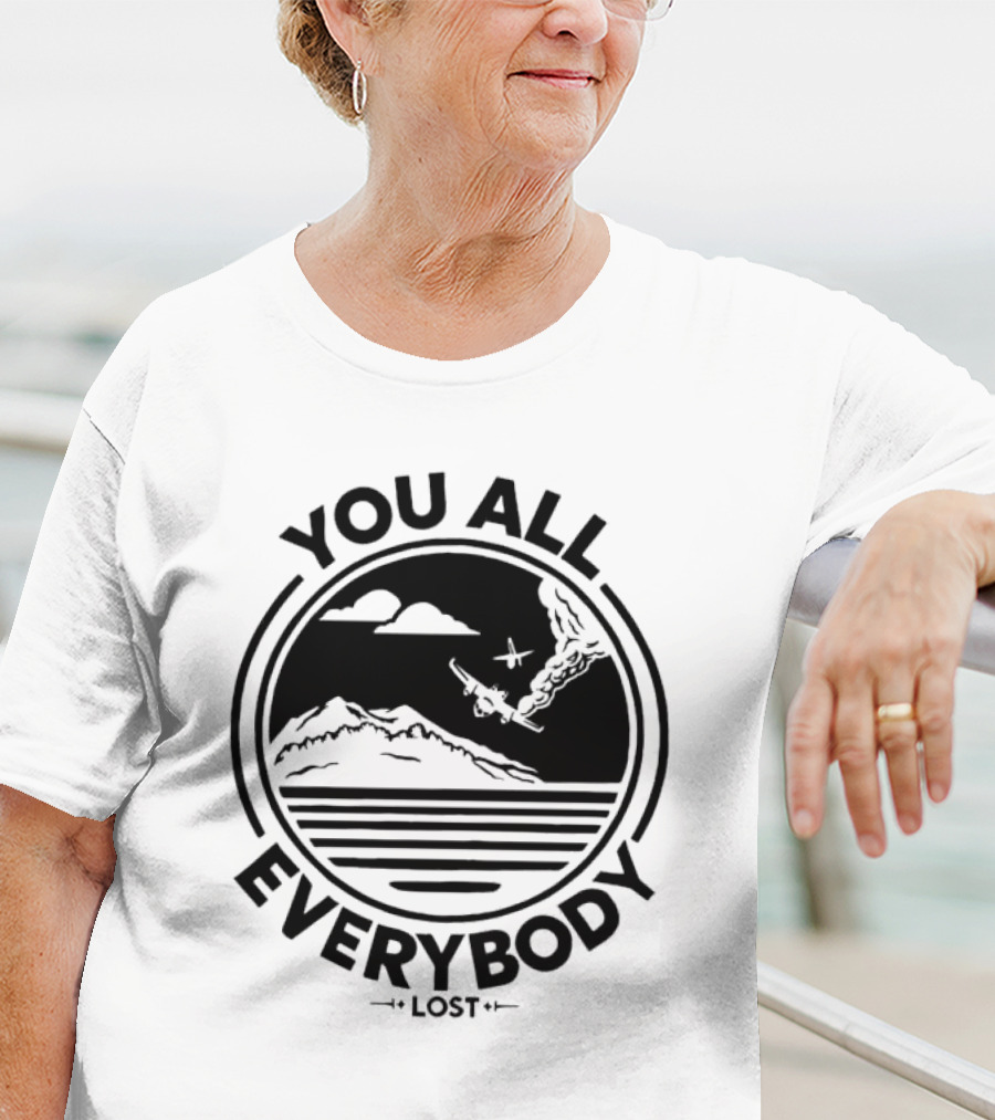 You All Everybody Lost Plane Island Ocean T-Shirt