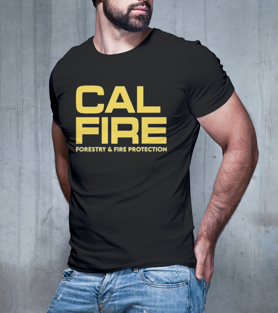 CAL FIRE Forestry And Fire Protection T-Shirt