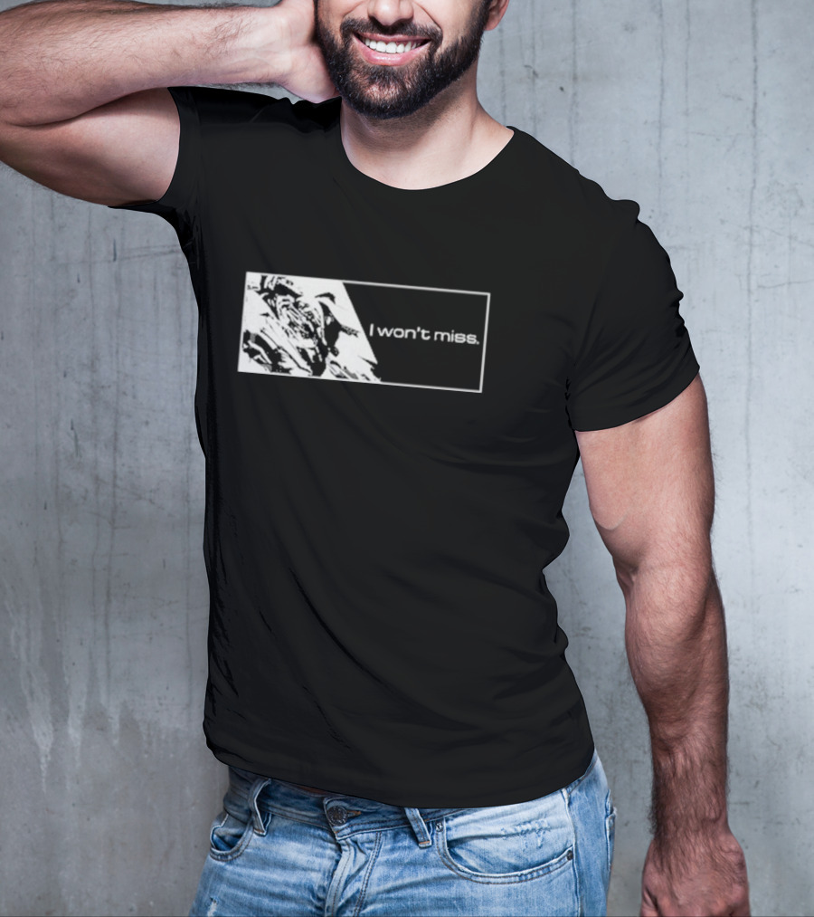 Gundam I Won’t Miss T-Shirt