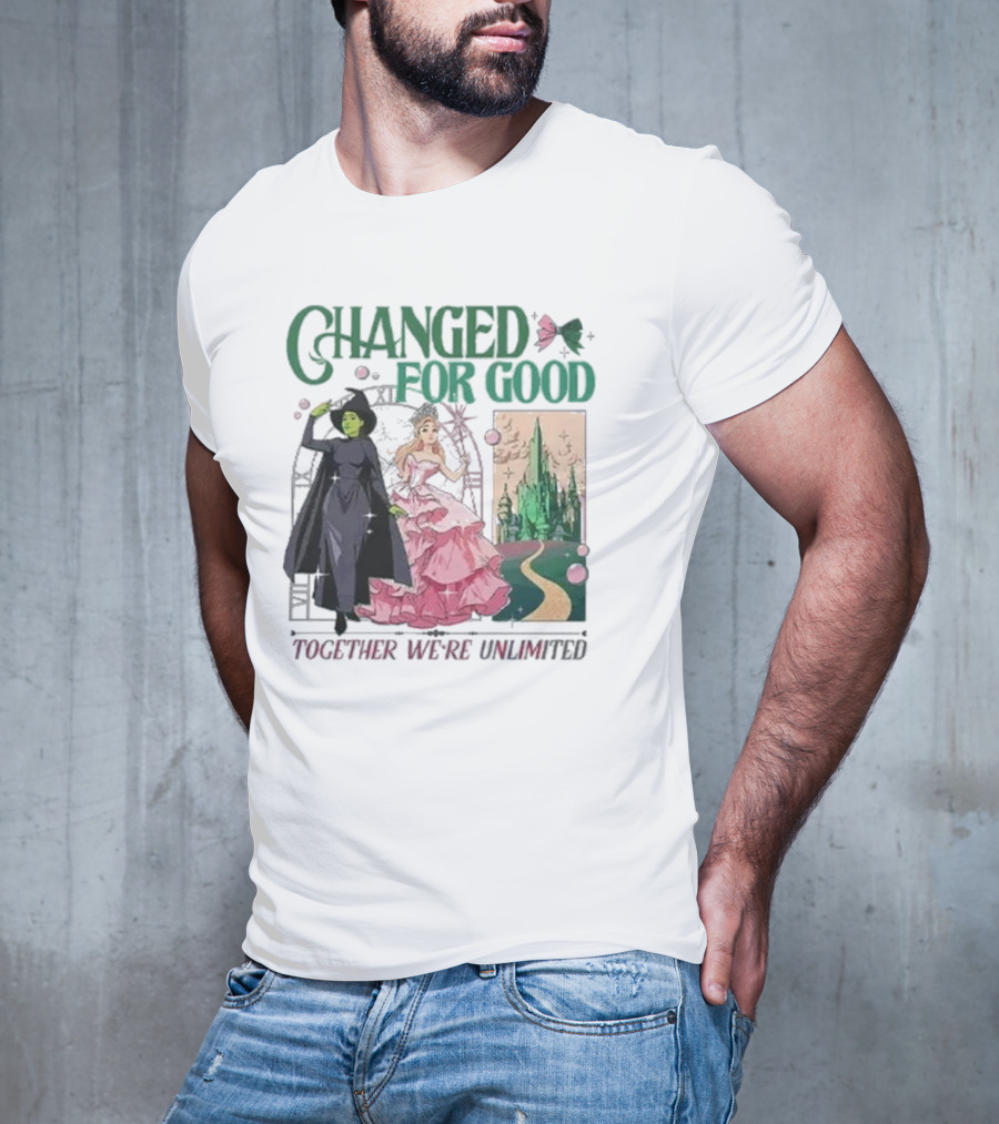 Changed For Good Together We're Unlimited Wicked T-Shirt