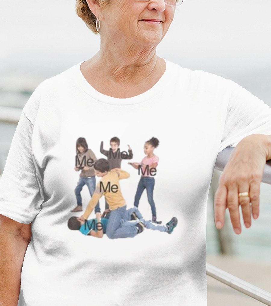 You’re Too Hard On Yourself Me Kids Fighting Meme T-Shirt