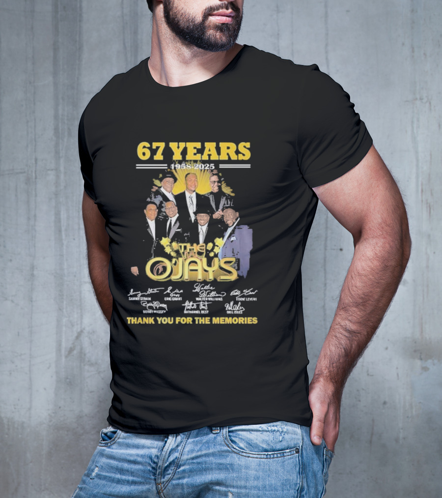67 Years 1958-2025 The O'Jays Signatures Thank You For The Memories T-Shirt