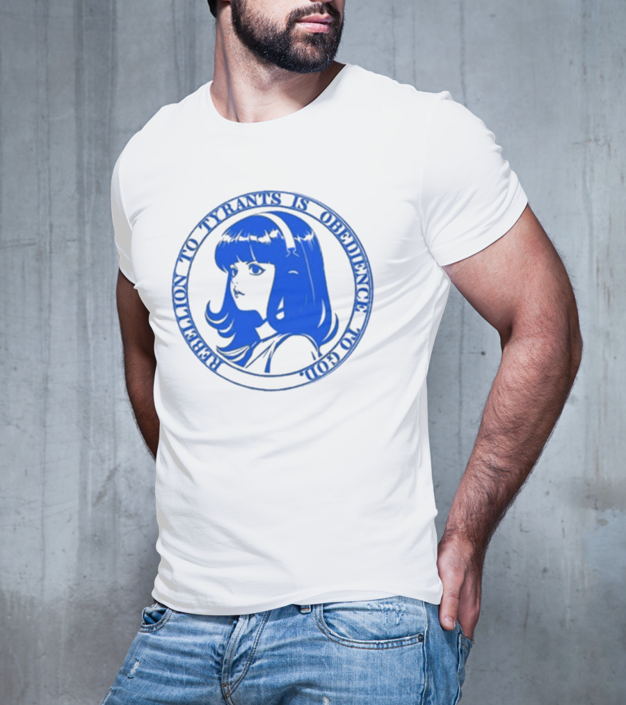 Rebellion To Tyrants Is Obedience To God Blue Anime T-Shirt