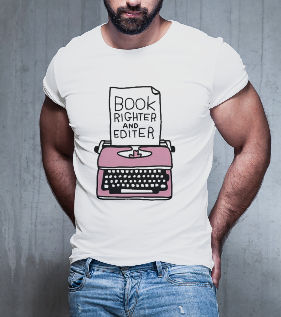 Book Righter And Editer Typo Pink Typewriter T-Shirt