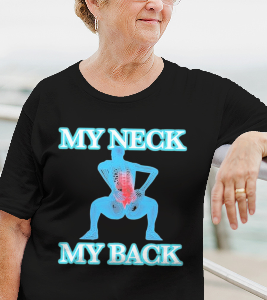 MY NECK MY BACK Skeleton Squatting With Lumbar Highlight T-Shirt
