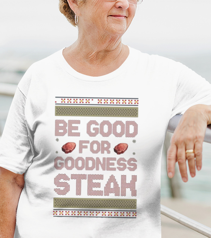 Be Good For Goodness Steak Christmas Pattern Knit T-Shirt