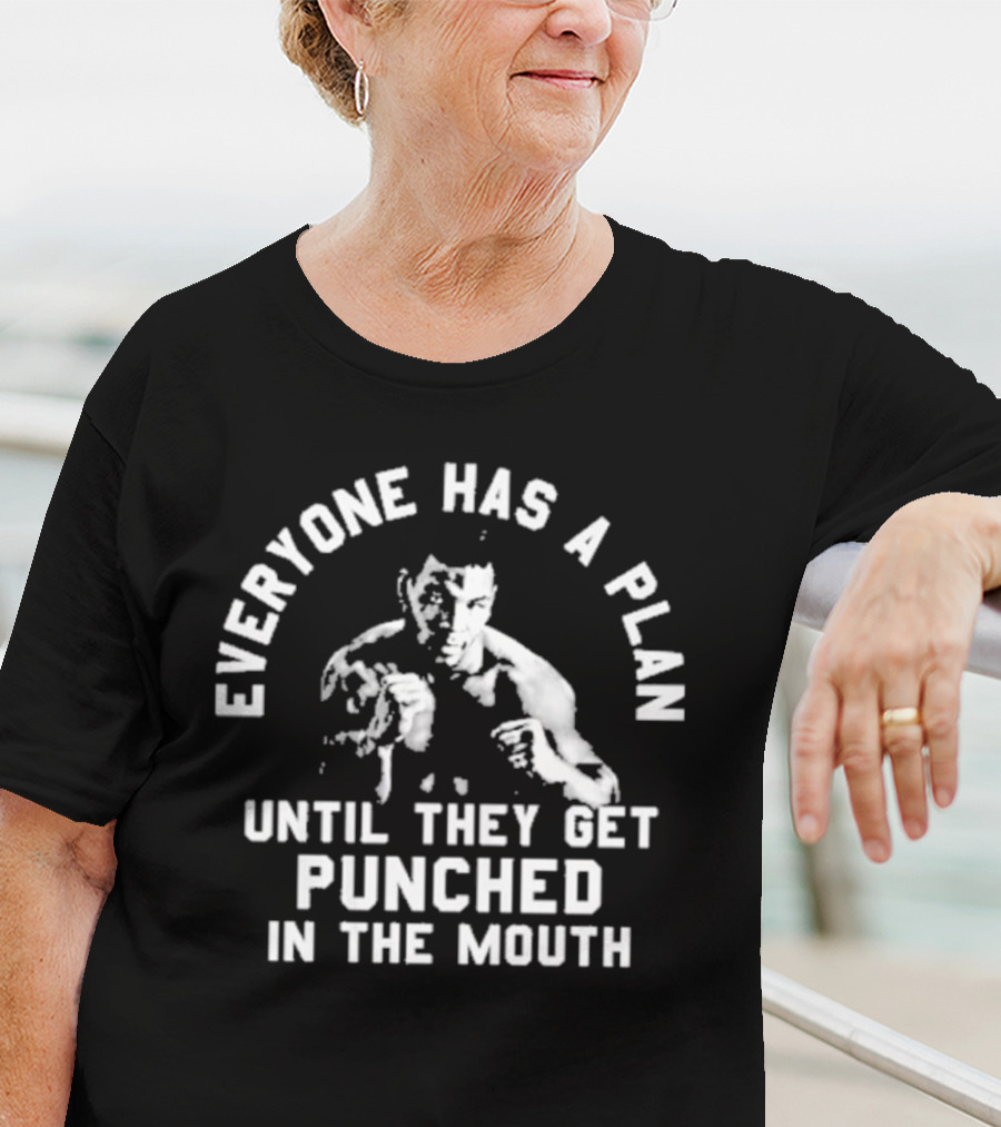 Mike Tyson Everyone Has A Plan Until They Get Punched In The Mouth Boxing T-Shirt