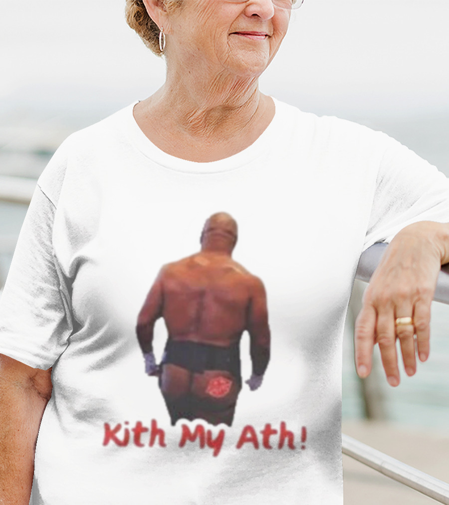 Mike Tyson Kith My Ath T-Shirt