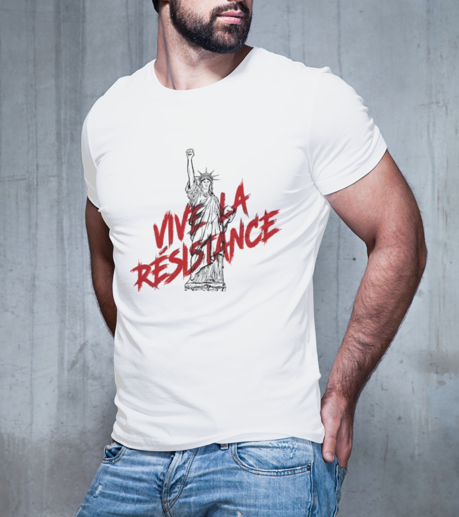 Vive La Résistance Statue Of Liberty Raised Fist T-Shirt