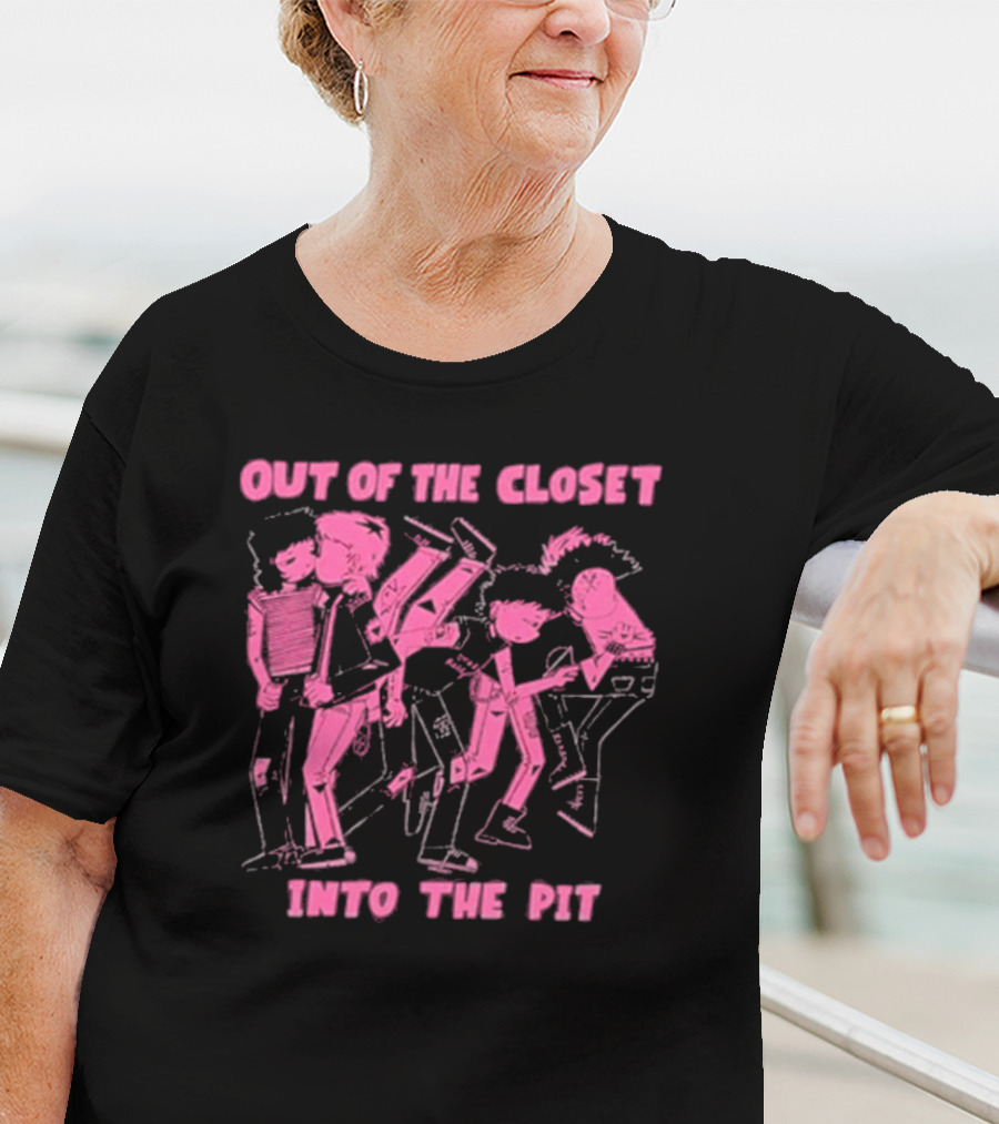 Out Of The Closet Into The Pit Punk Rock Mosh Scene T-Shirt