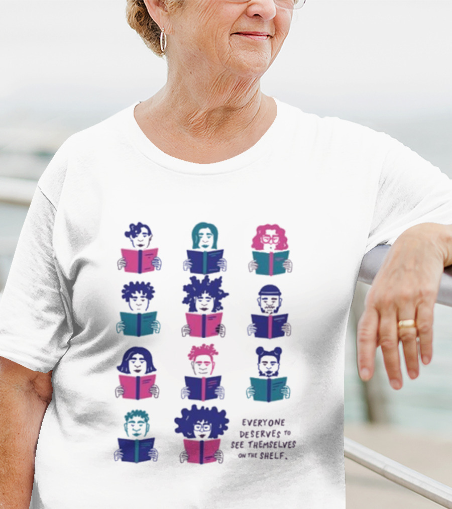 Everyone Deserves To See Themselves On The Shelf Representation Diversity Readers T-Shirt