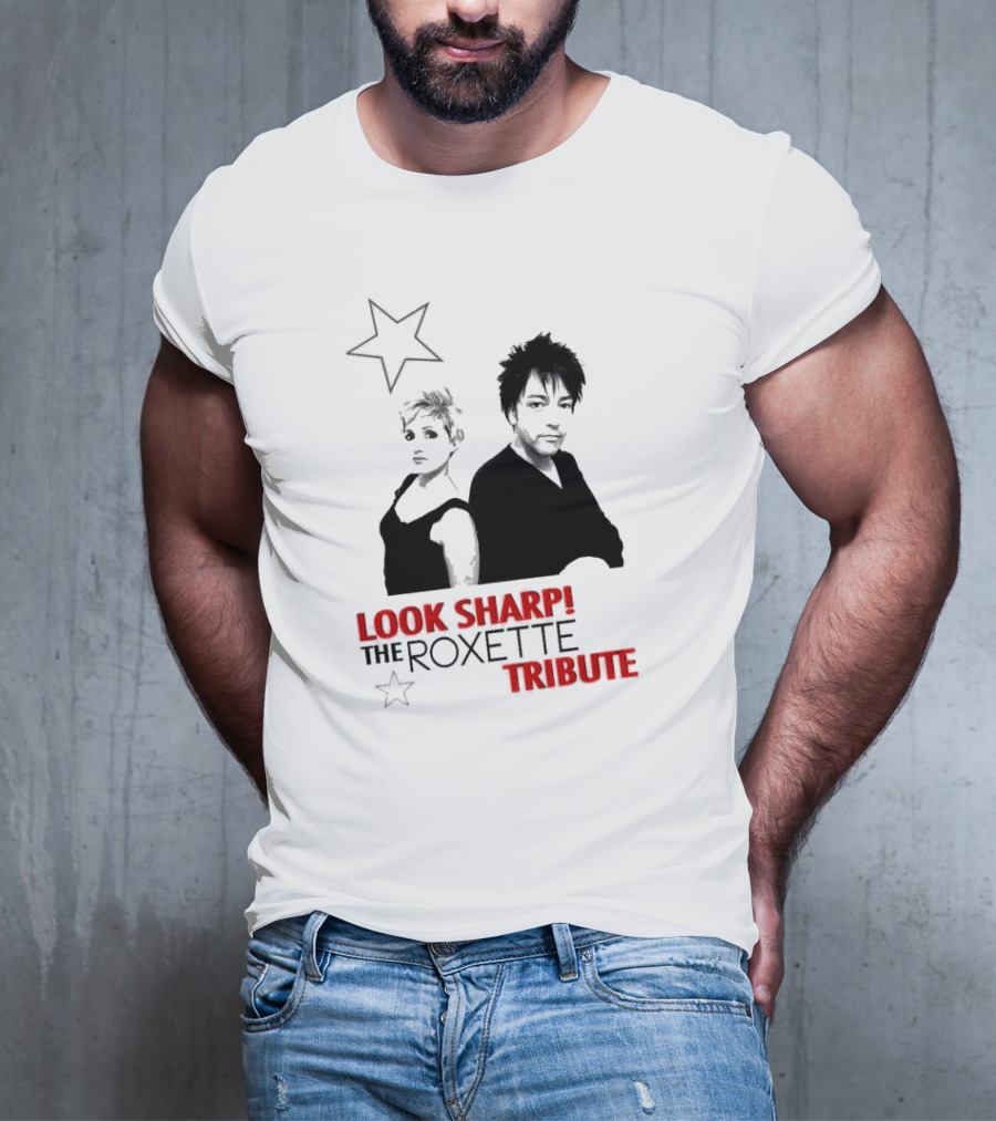 LOOK SHARP THE ROXETTE TRIBUTE STAR DUO T-Shirt