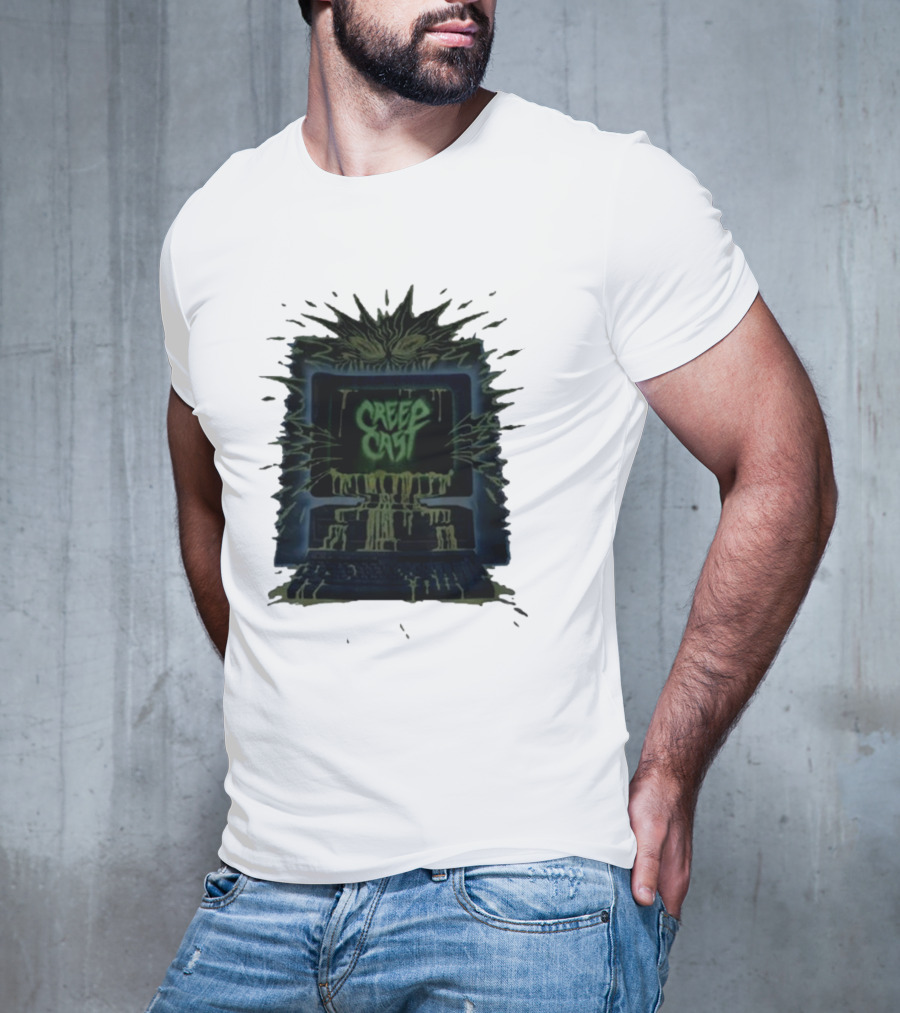 Creep Cast Horror Computer Monster Who Up Creepin T-Shirt