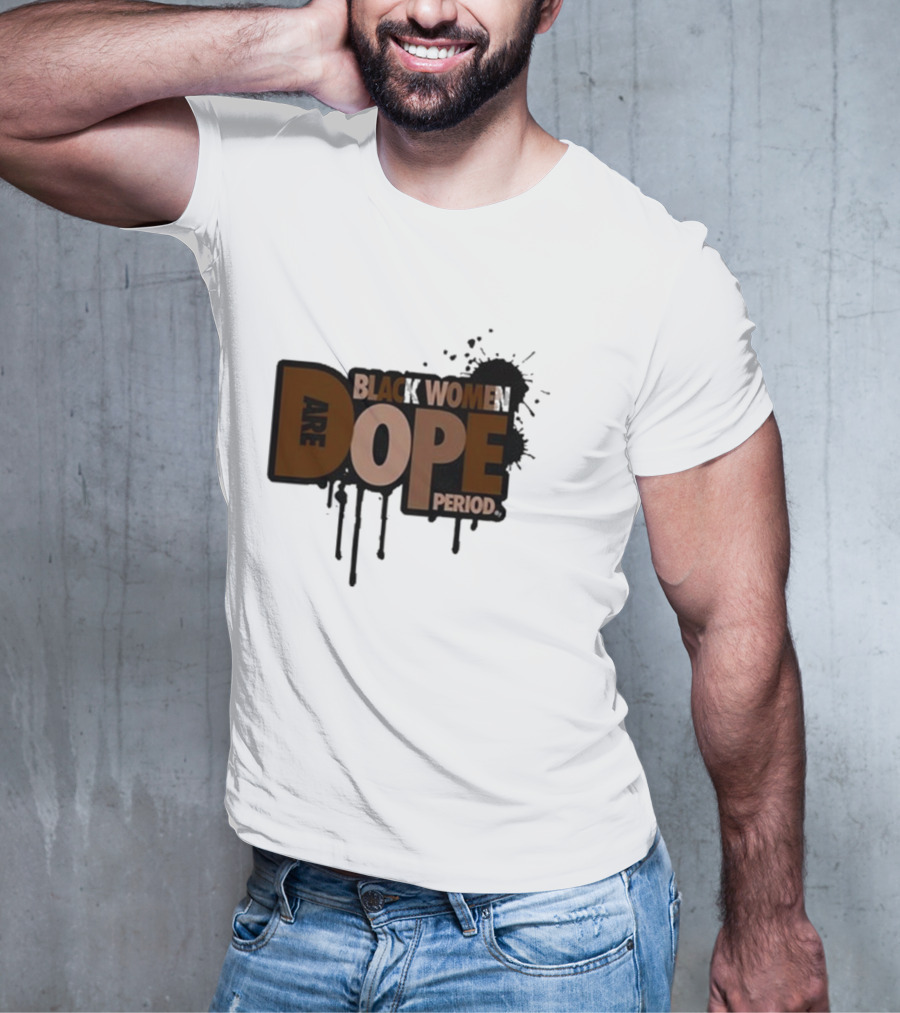 Zaynah Bear Black Women Are Dope Period T-Shirt