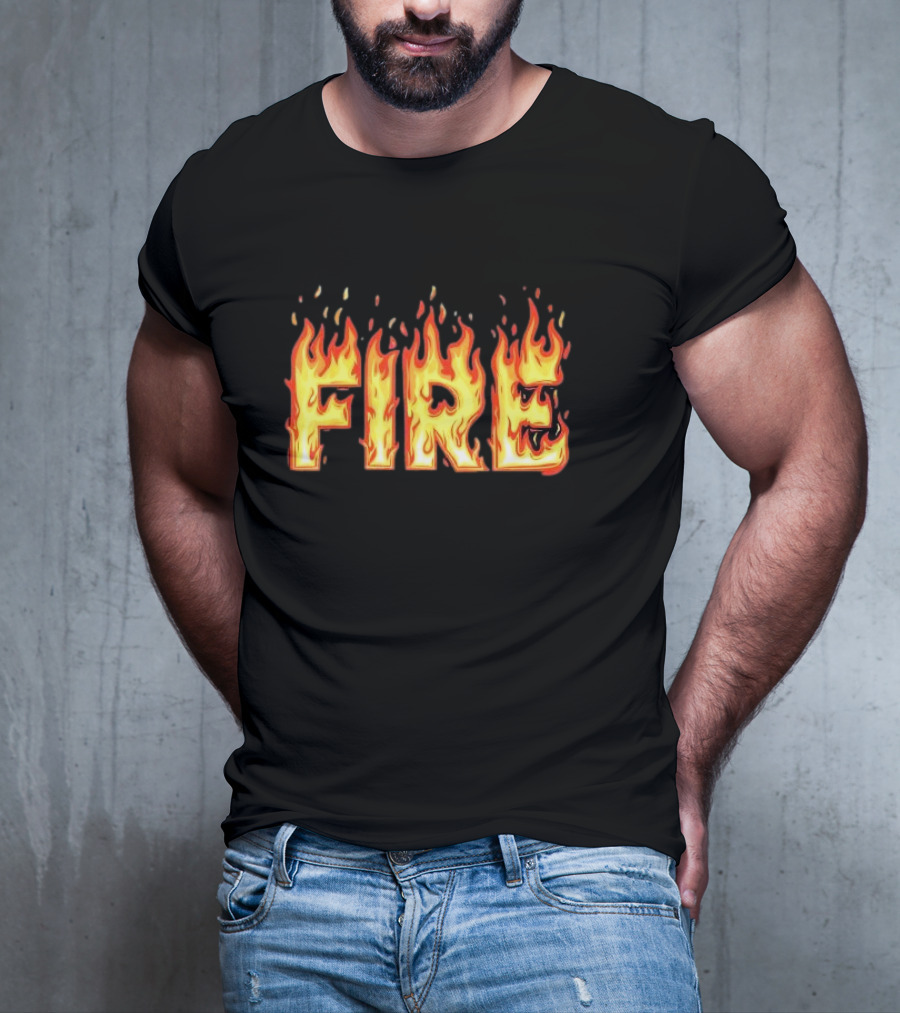 Fire Flames Text T-Shirt