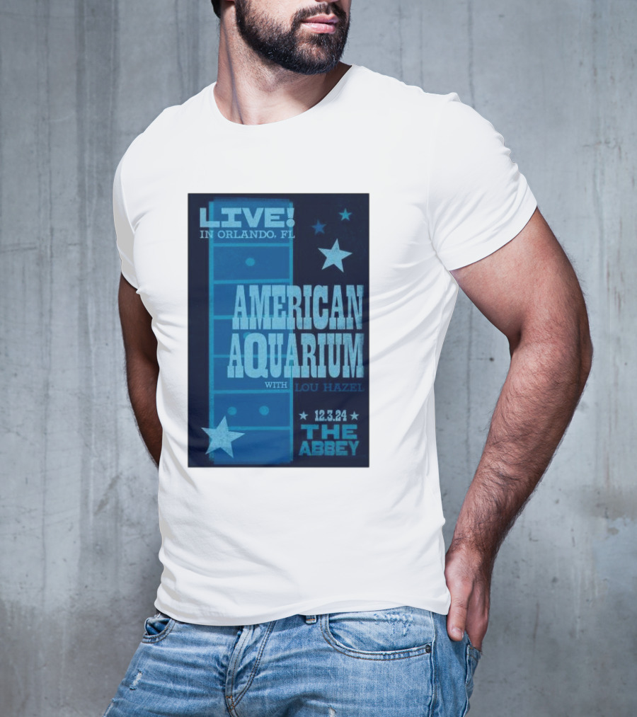 LIVE American Aquarium With Lou Hazel The Abbey Orlando FL 12.3.24 T-Shirt