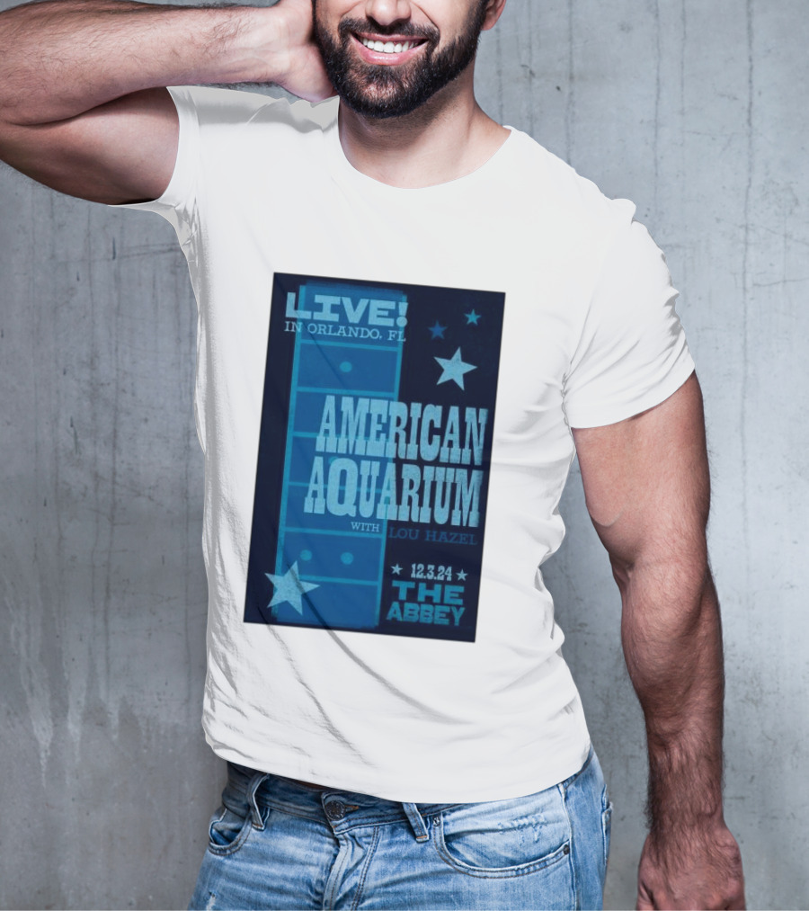 LIVE American Aquarium With Lou Hazel The Abbey Orlando FL 12.3.24 T-Shirt