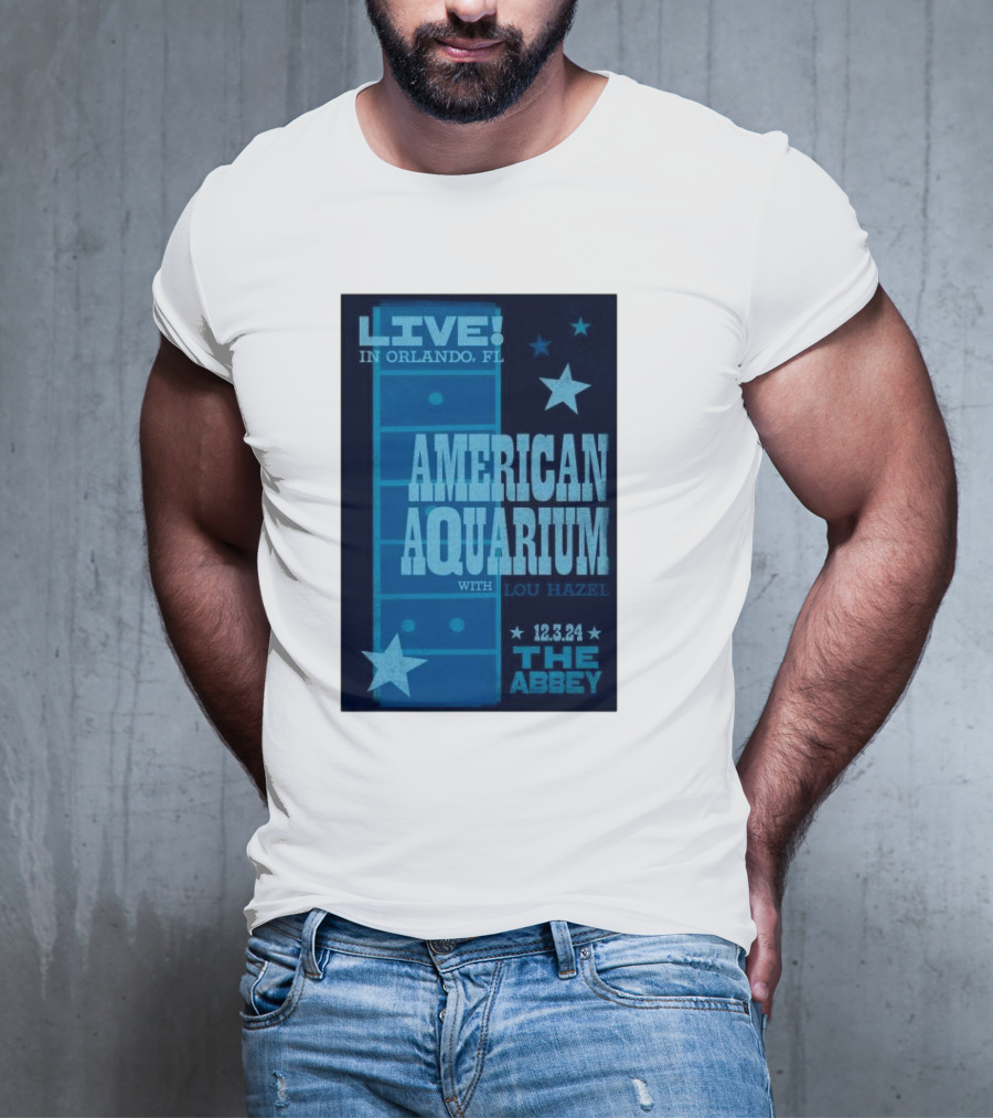 LIVE American Aquarium With Lou Hazel The Abbey Orlando FL 12.3.24 T-Shirt
