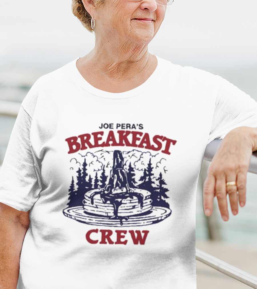 Joe Pera's Breakfast Crew Pancake Stack With Syrup And Pines T-Shirt
