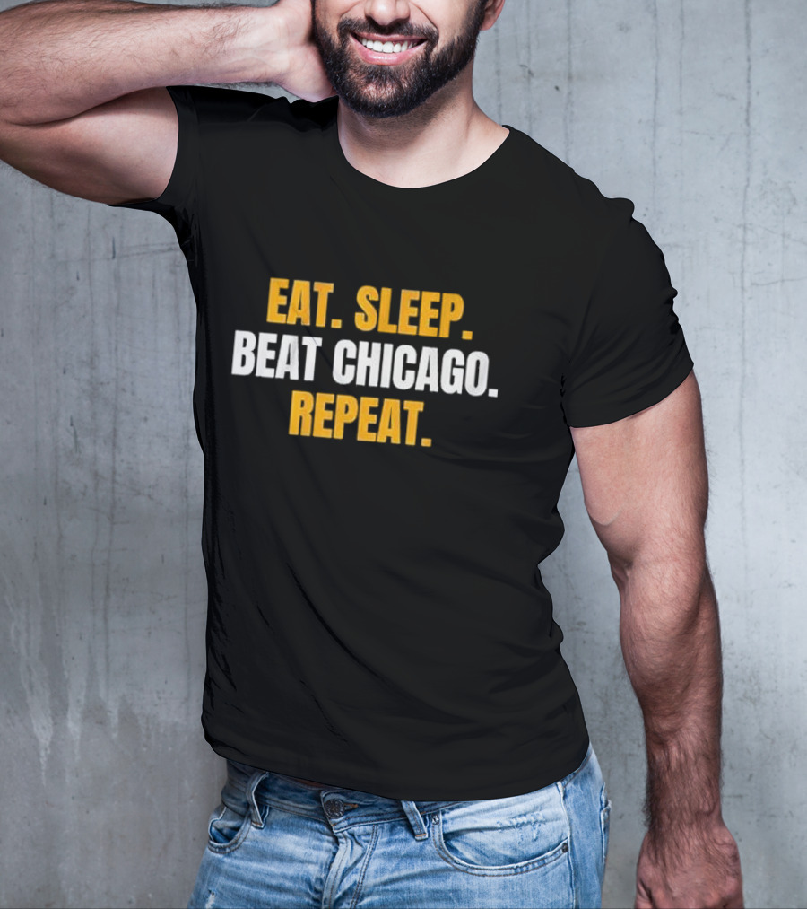 Eat Sleep Beat Chicago Repeat Motivational Sports Mantra T-Shirt