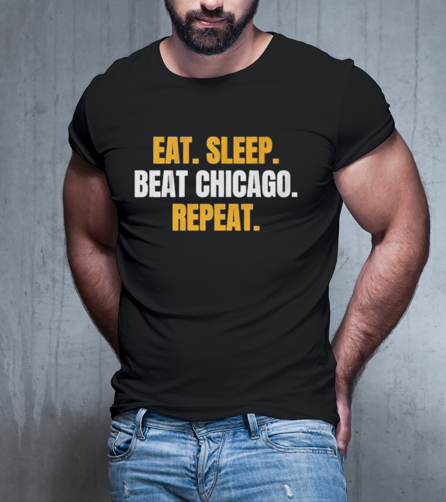 Eat Sleep Beat Chicago Repeat Motivational Sports Mantra T-Shirt
