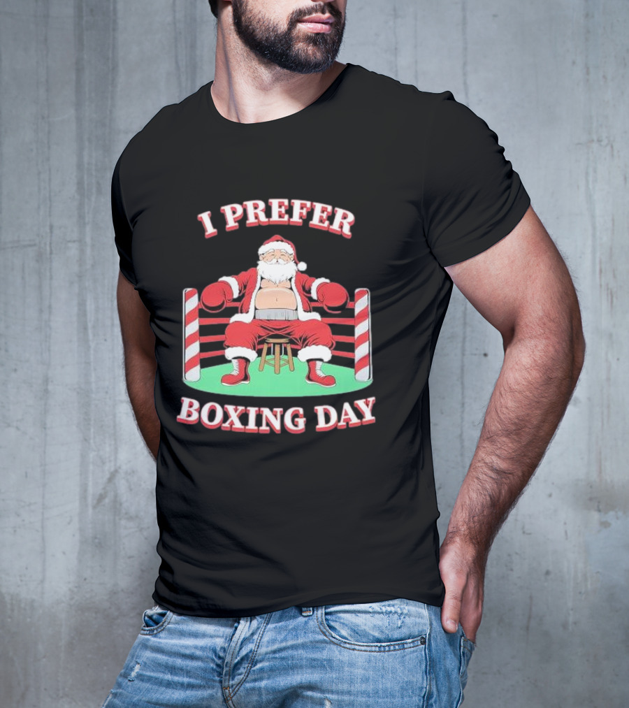I Prefer Boxing Day Santa In Boxing Ring With Candy Cane Ropes T-Shirt