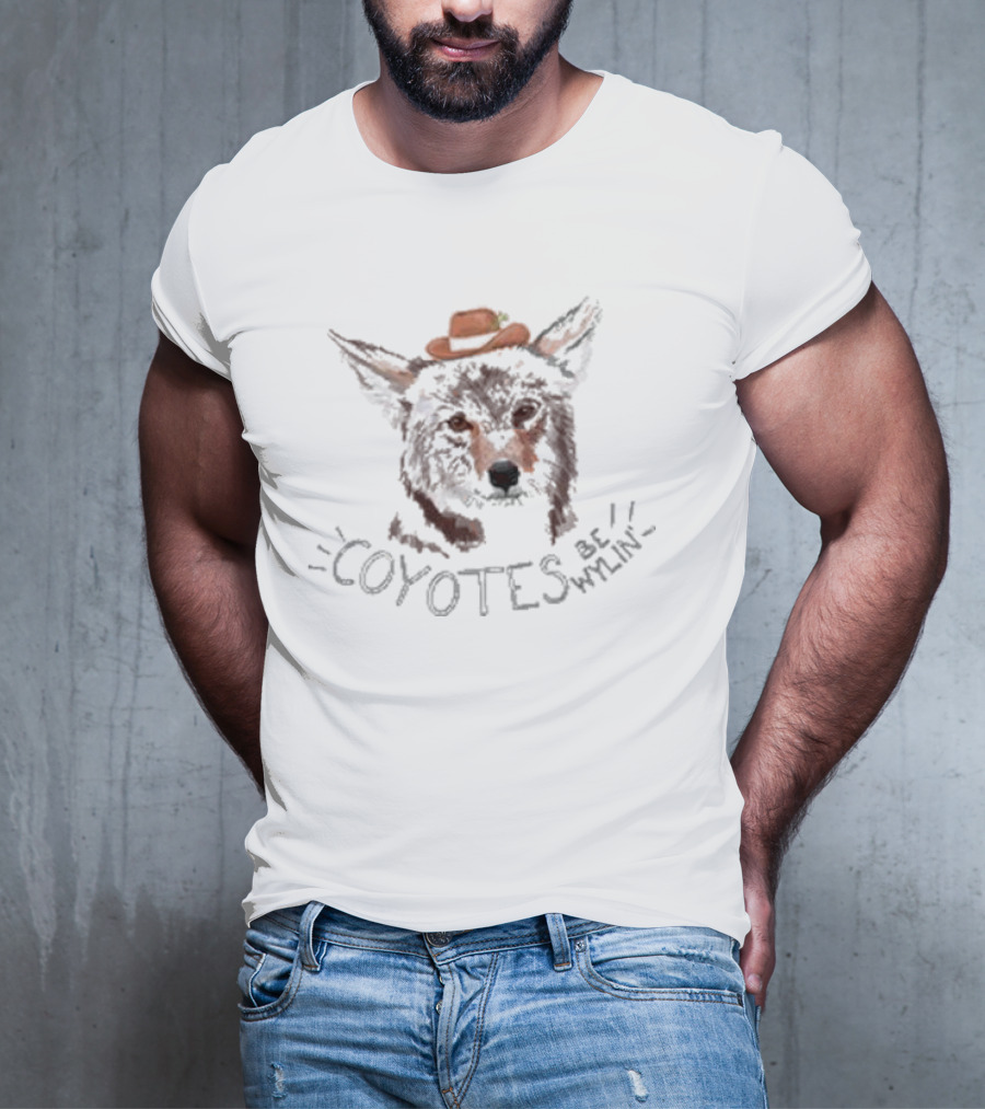 Coyotes Be Wylin Tooth And Claw Cowpoke Hat T-Shirt