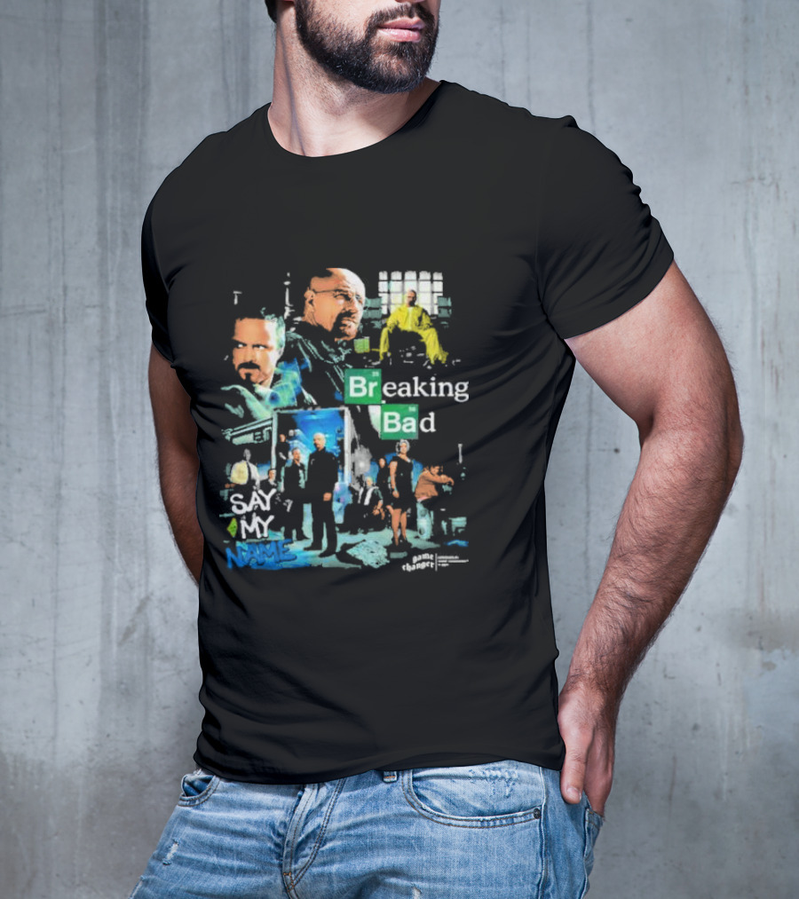 Breaking Bad Say My Name Game Changer T-Shirt
