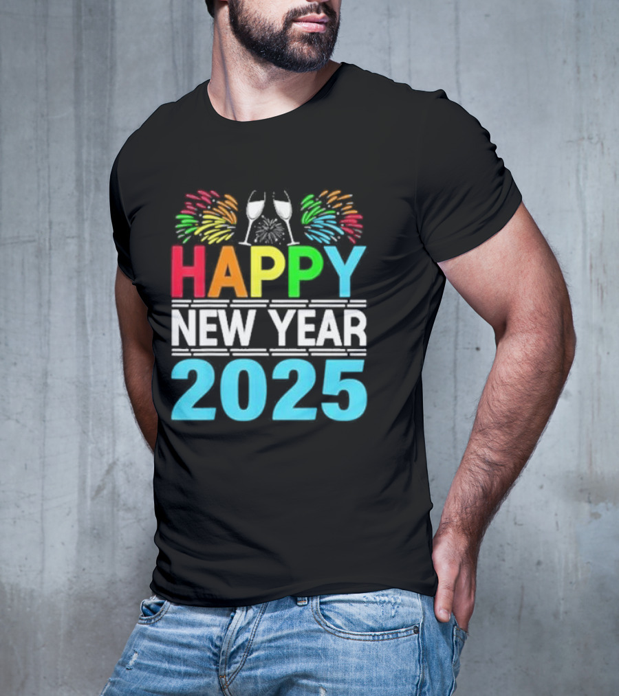 Happy New Year 2025 Fireworks Cheers T-Shirt