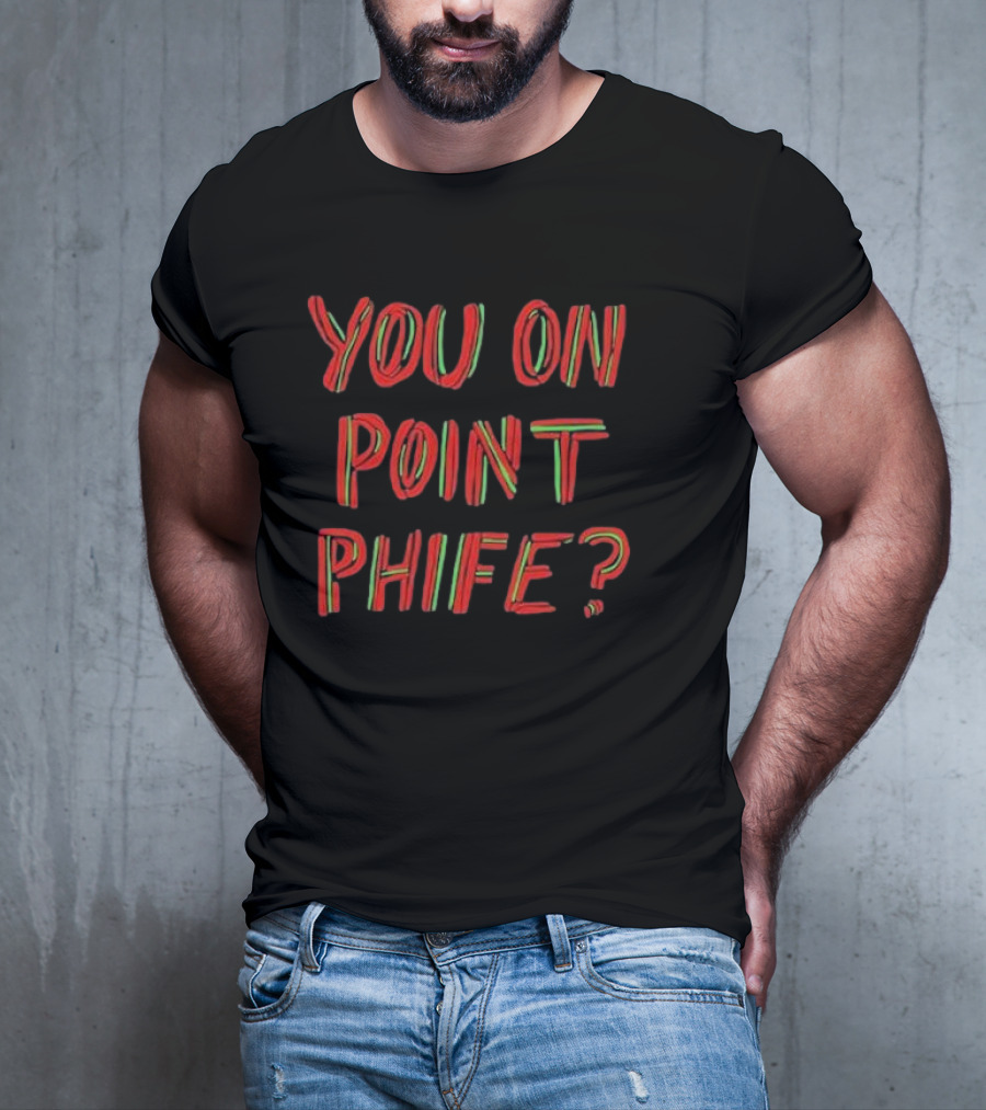 You On Point Phife? Acknowledging Hip Hop Legend Phife Dawg T-Shirt