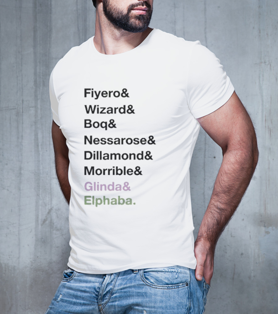 Fiyero Wizard Boq Nessarose Dillamond Morrible Glinda Elphaba Wicked Characters List T-Shirt