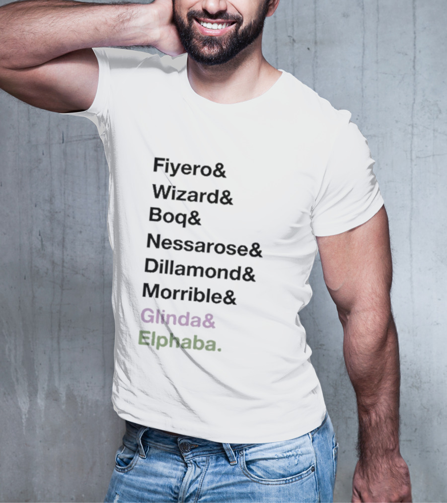 Fiyero Wizard Boq Nessarose Dillamond Morrible Glinda Elphaba Wicked Characters List T-Shirt