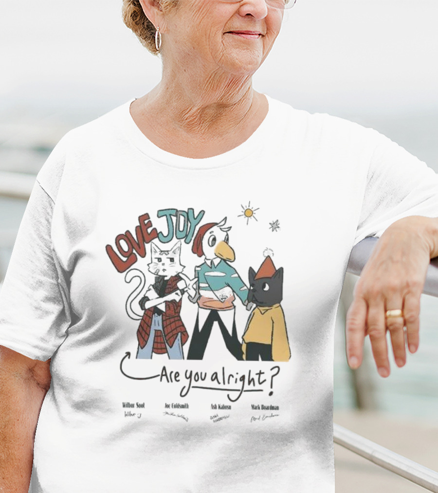 Lovejoy Are You Alright Wilbur Soot Joe Goldsmith Ash Kabosu Mark Boardman Characters T-Shirt
