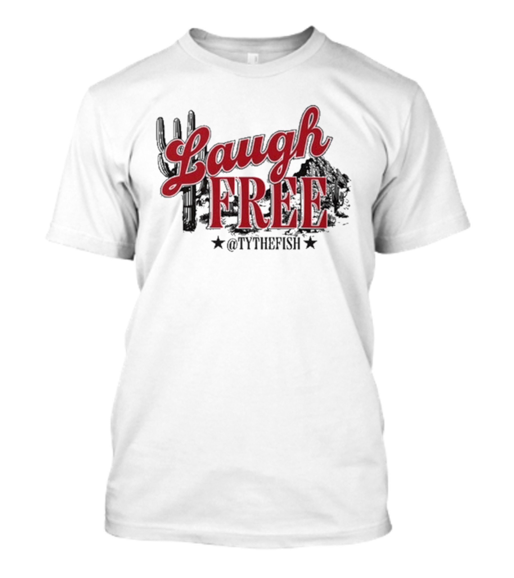 Laugh Free @TYTHEFISH Cactus Desert Scene T-Shirt